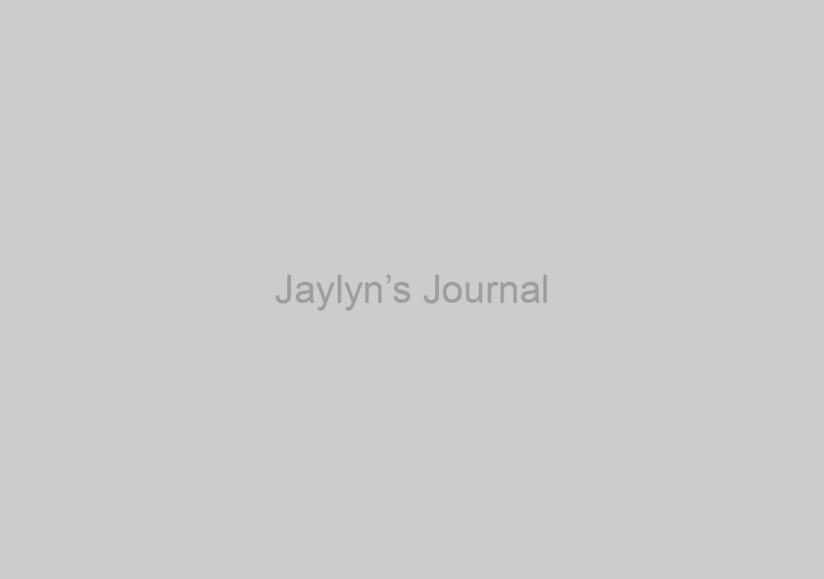 Jaylyn’s Journal